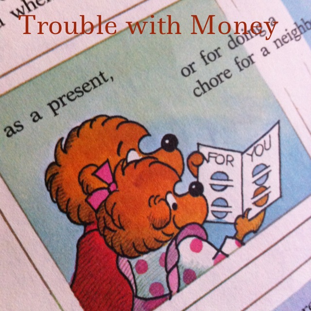 Kids r Readers 2: Trouble with Money (Berenstain Bears)