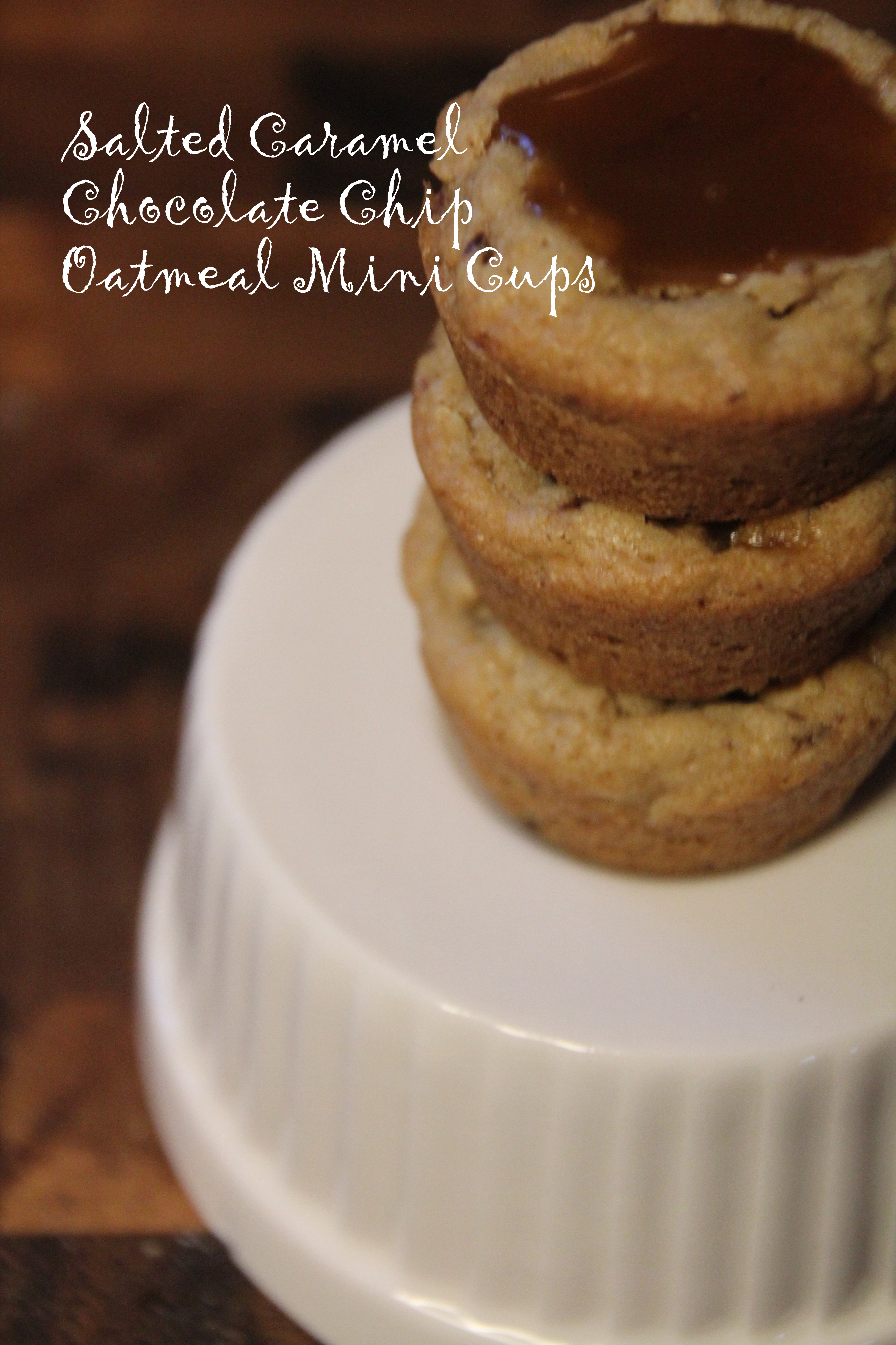 Eat This: Salted Caramel Chocolate Chip Oatmeal Mini Cups