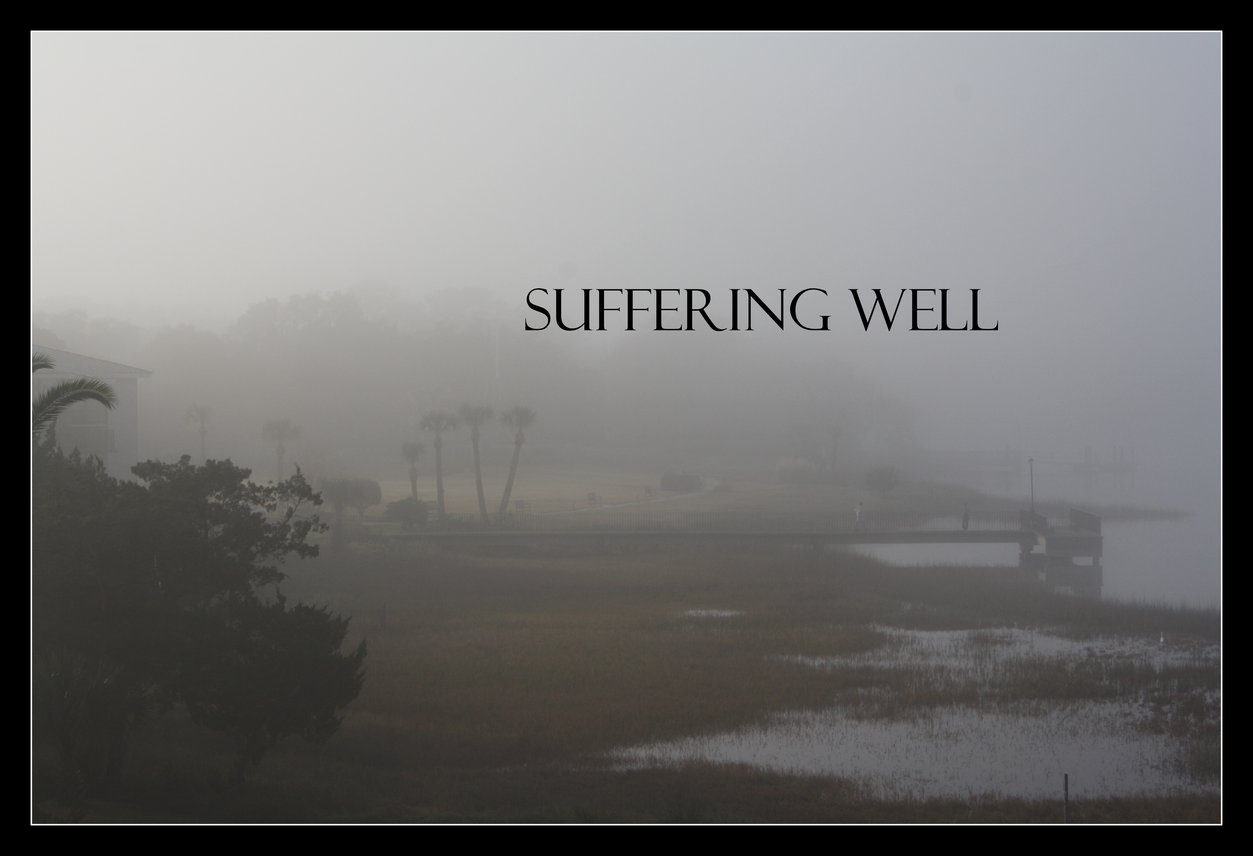 On How to Suffer Well